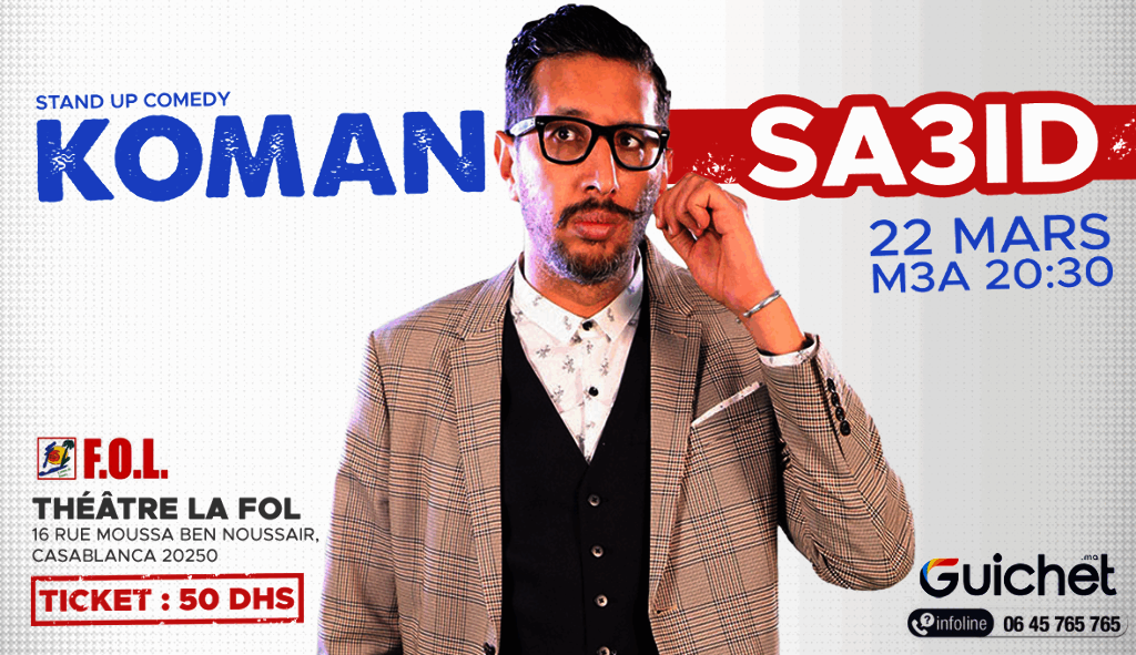 KOMAN - Sa3id Stand Up Comedy