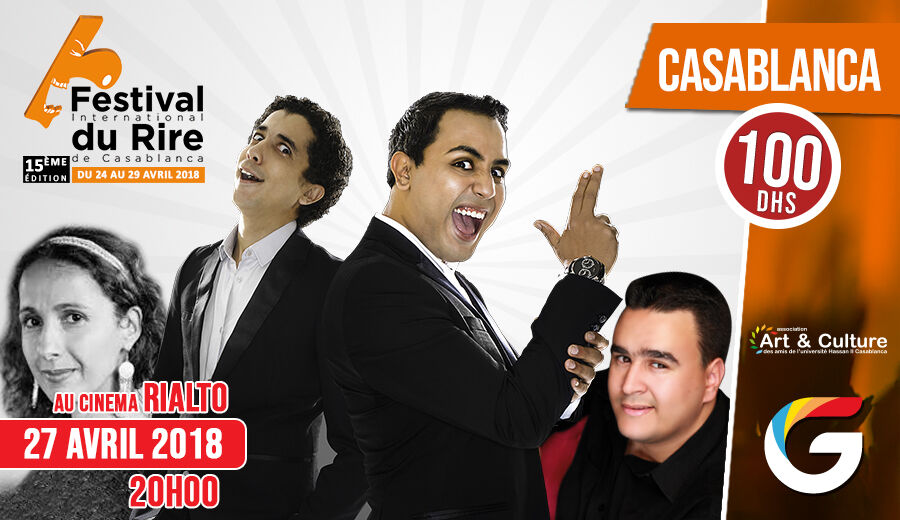 FESTIVAL INTERNATIONAL DU RIRE CASABLANCA : Driss & Mehdi , Latifa Atrassi et Soufiane Ettai