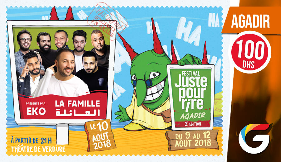 FESTIVAL JUSTE POUR RIRE AGADIR : La famillle ! Présenté par EKO