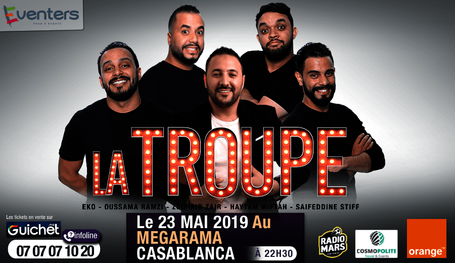 La Troupe au Megarama Casablanca