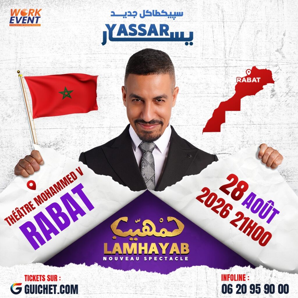 YASSAR présente son nouveau spectacle "LAMHAYAB" à Rabat