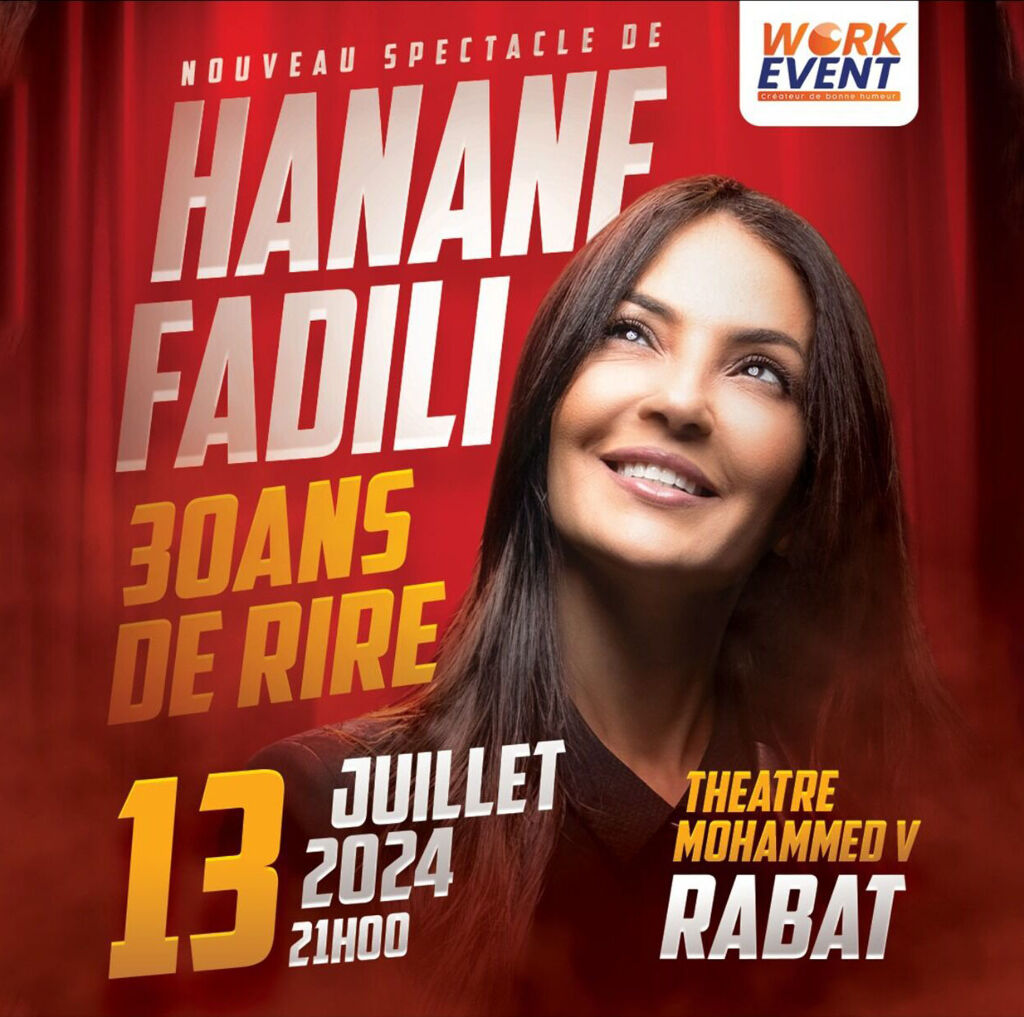 Affiche de Hanane Fadili «30 ans de Rire» à Rabat (Reporté)