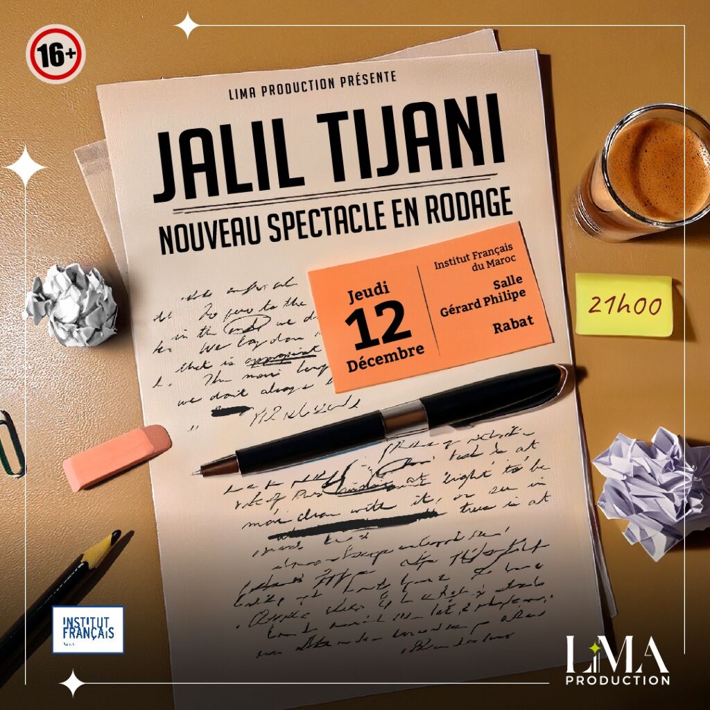 Affiche de Jalil Tijani - Nouveau spectacle en rodage à RABAT