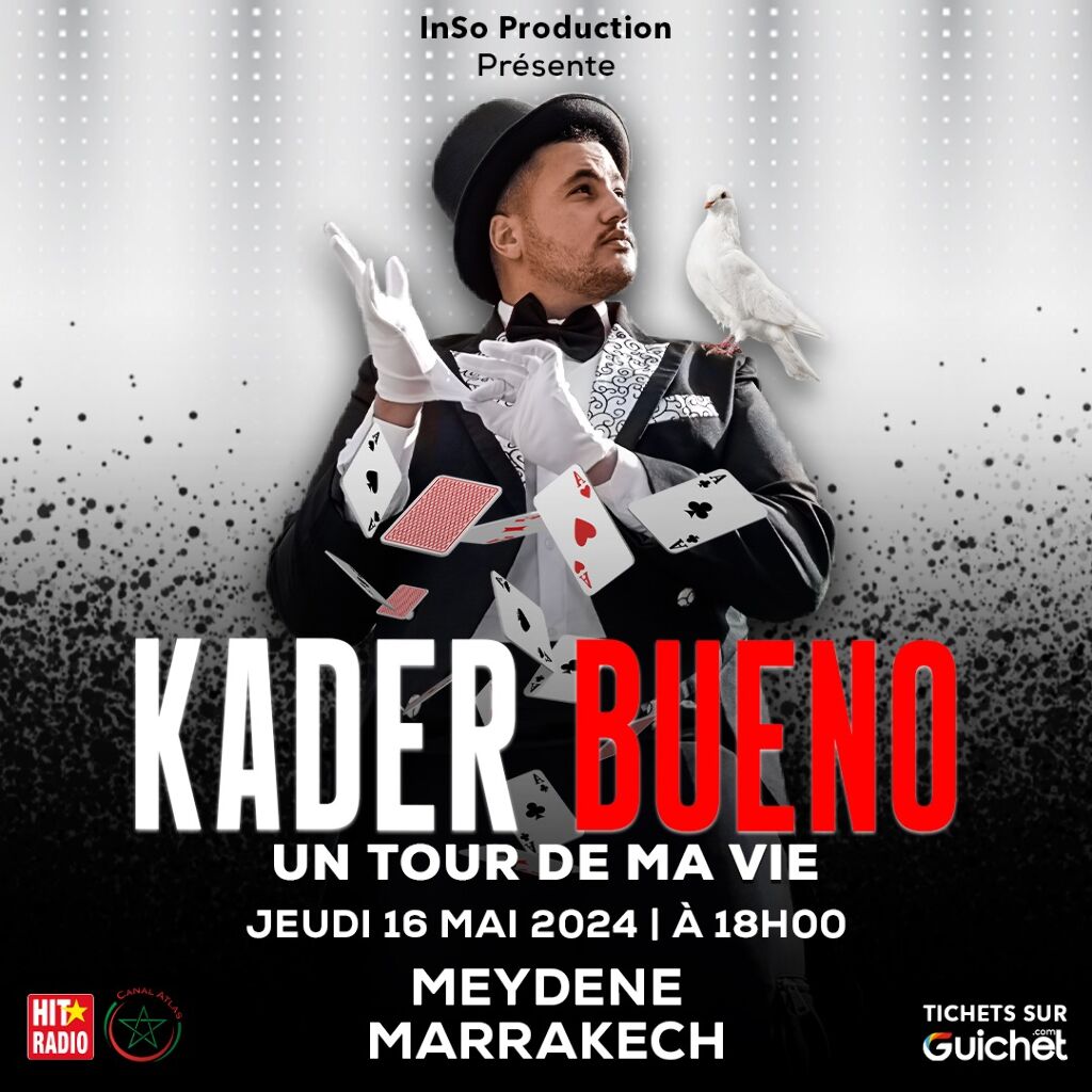 Affiche de KADER BUENO "un Tour de ma vie" à Marrakech