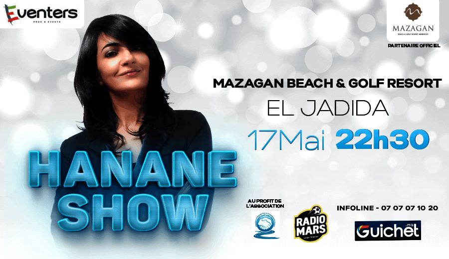 Hanane Show à Mazagan
