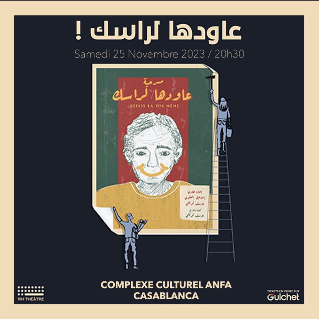 Affiche de La pièce « 3awedha Lrassek» à Casablanca
