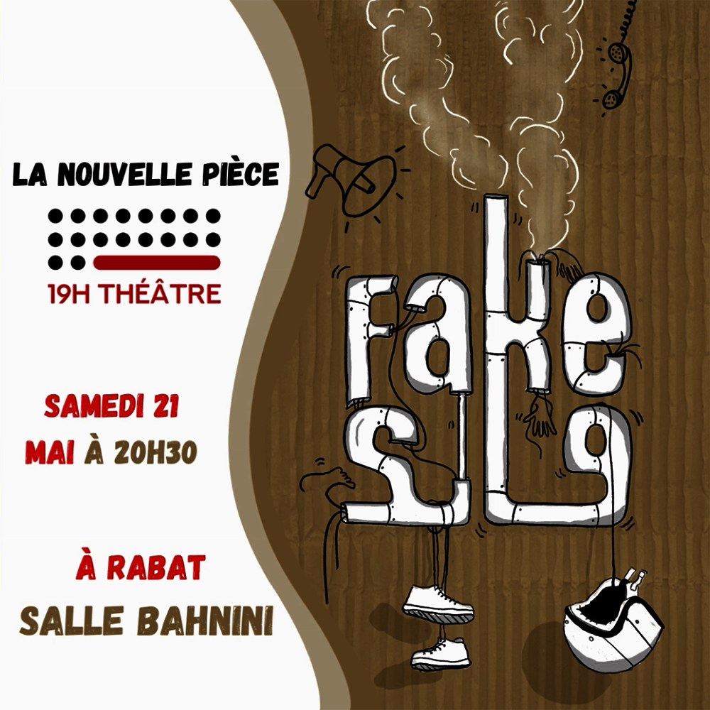 Affiche de La pièce de théâtre FAKE à Rabat