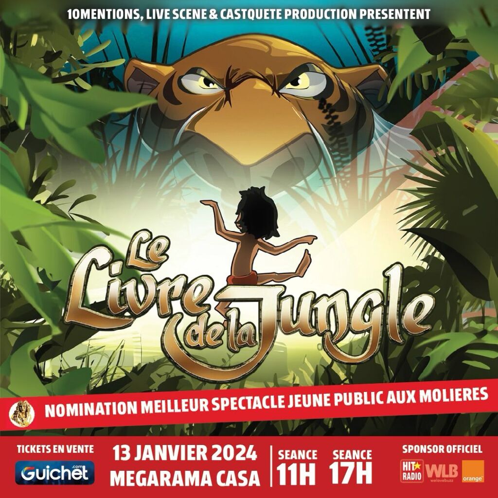 Affiche de "Le Livre de la Jungle" à Casablanca 17h (Reporté)