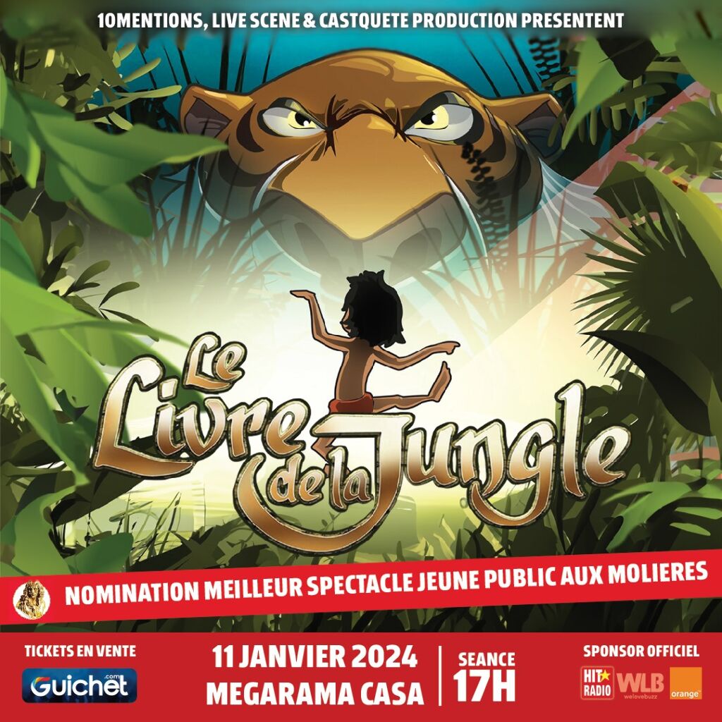 Affiche de "Le Livre de la Jungle" à Casablanca (S-17h) (Reporté)