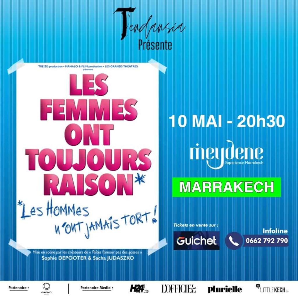 Affiche de "Les Femmes ont toujours raison..." à Marrakech