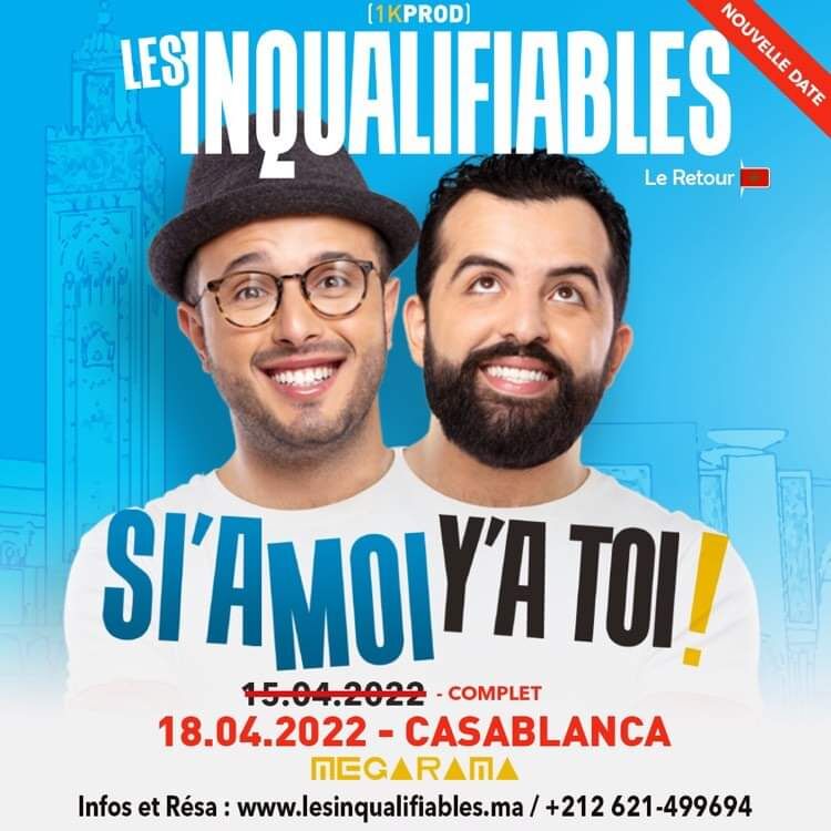 Affiche de Les Inqualifiables - SI'A MOI Y'A TOI à Casablanca