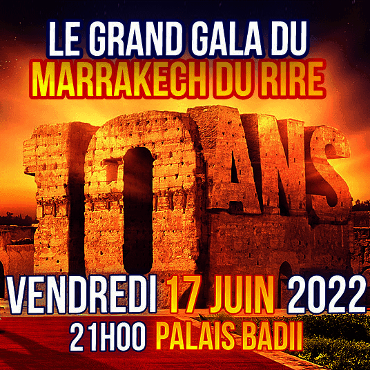 Affiche de Marrakech du Rire 2022 - Le Grand Gala / Vendredi
