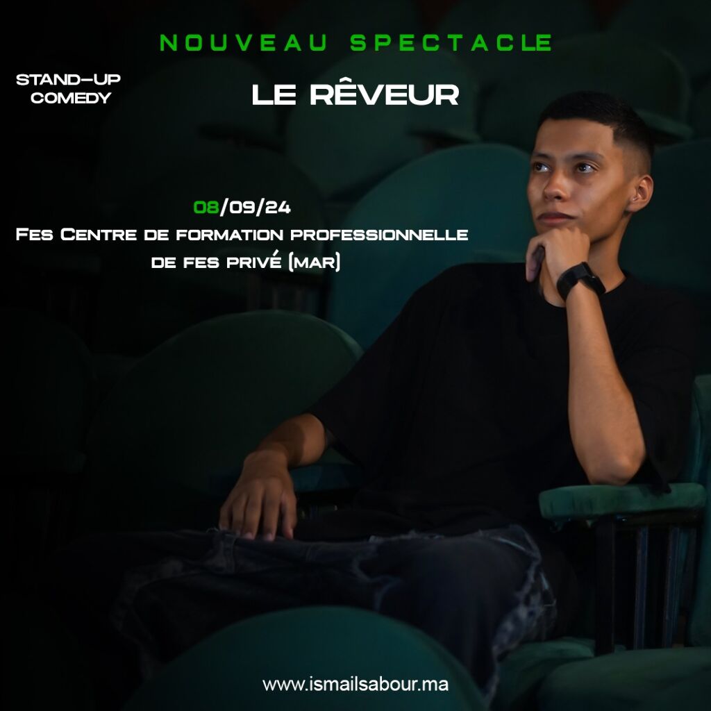 Affiche de Nouveau Spectacle  ''Le Rêveur''