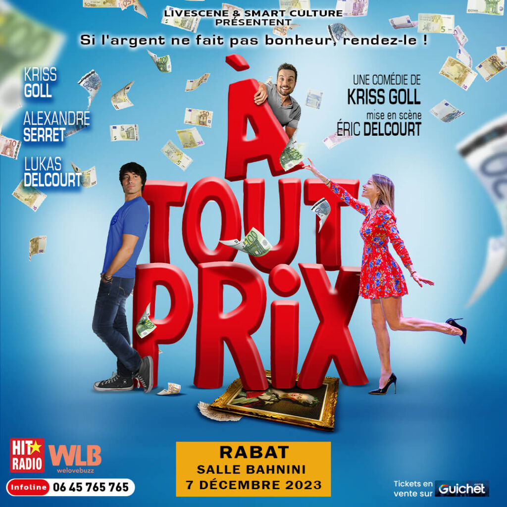 Affiche de Pièce de Théâtre « À tout prix » à Rabat