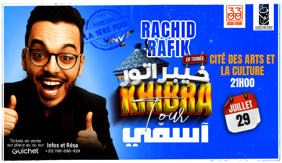 Affiche de Rachid Rafik "Khibra Tour" à Safi (29 Juillet)