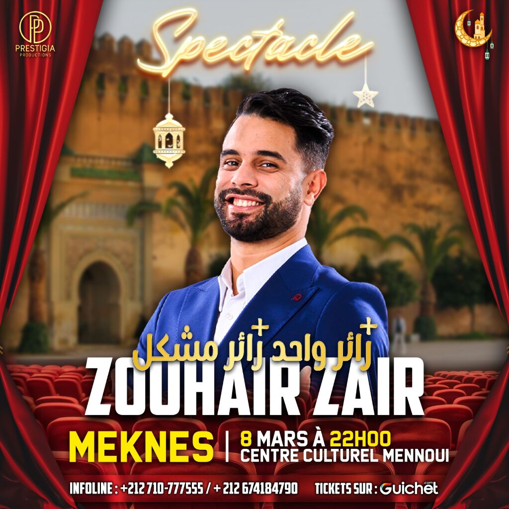 Affiche de Spectacle de Zouhair Zair à Meknès