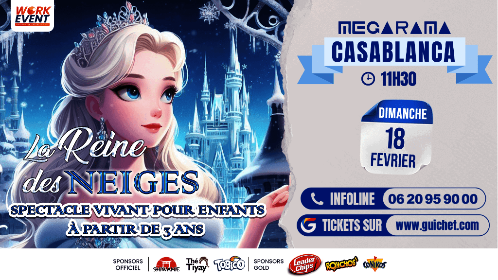 Affiche de Spectacle La Reine des Neiges à Casablanca