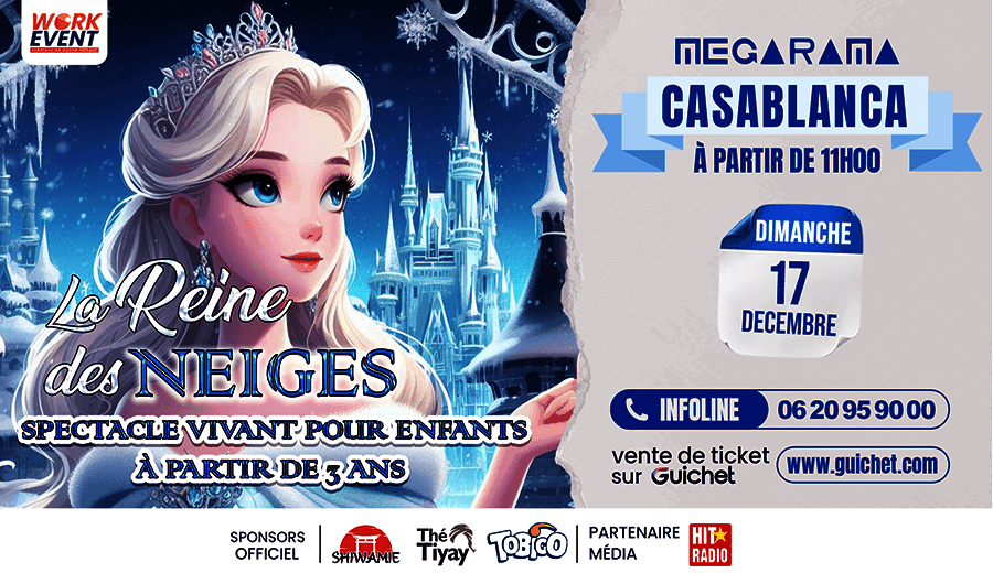Affiche de Spectacle La Reine des Neiges à Casablanca (11h)