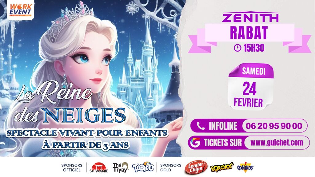 Affiche de Spectacle La Reine des Neiges à Rabat