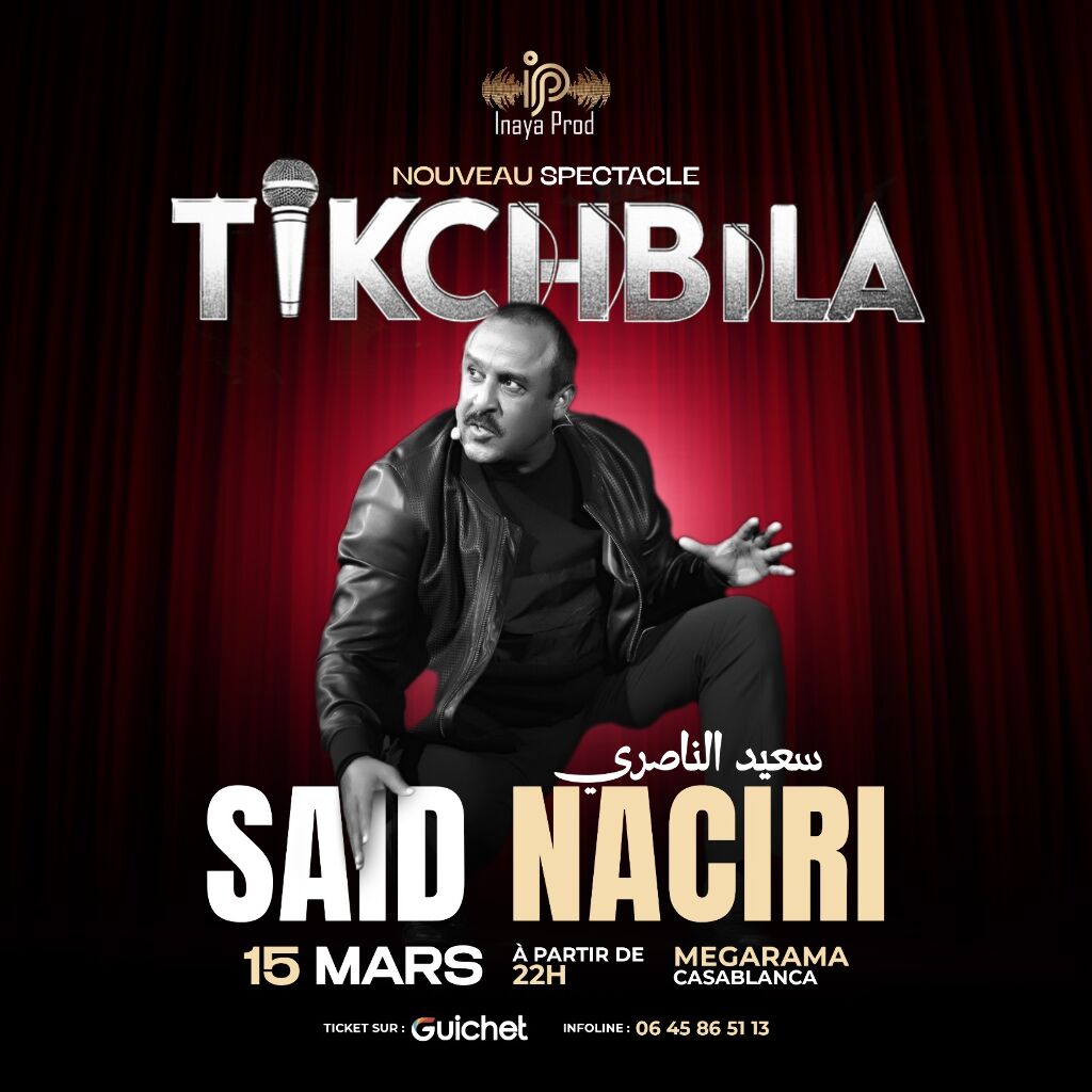 Affiche de Tikchbila – Nouveau Spectacle de Saïd Naciri