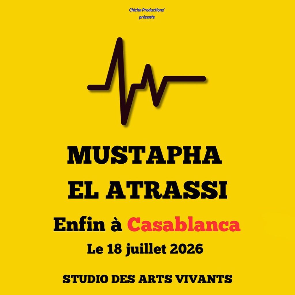 Mustapha El Atrassi - Casablanca