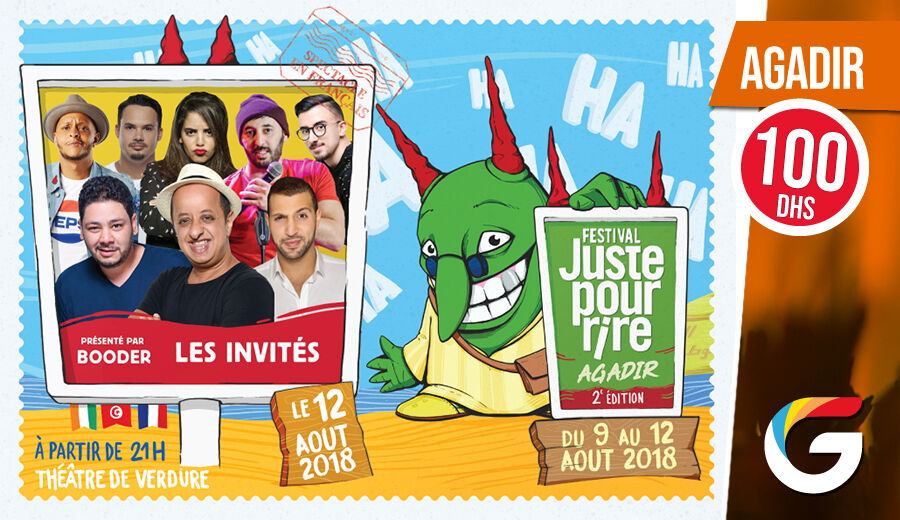FESTIVAL JUSTE POUR RIRE AGADIR : Les invités ! Présenté par BOODER