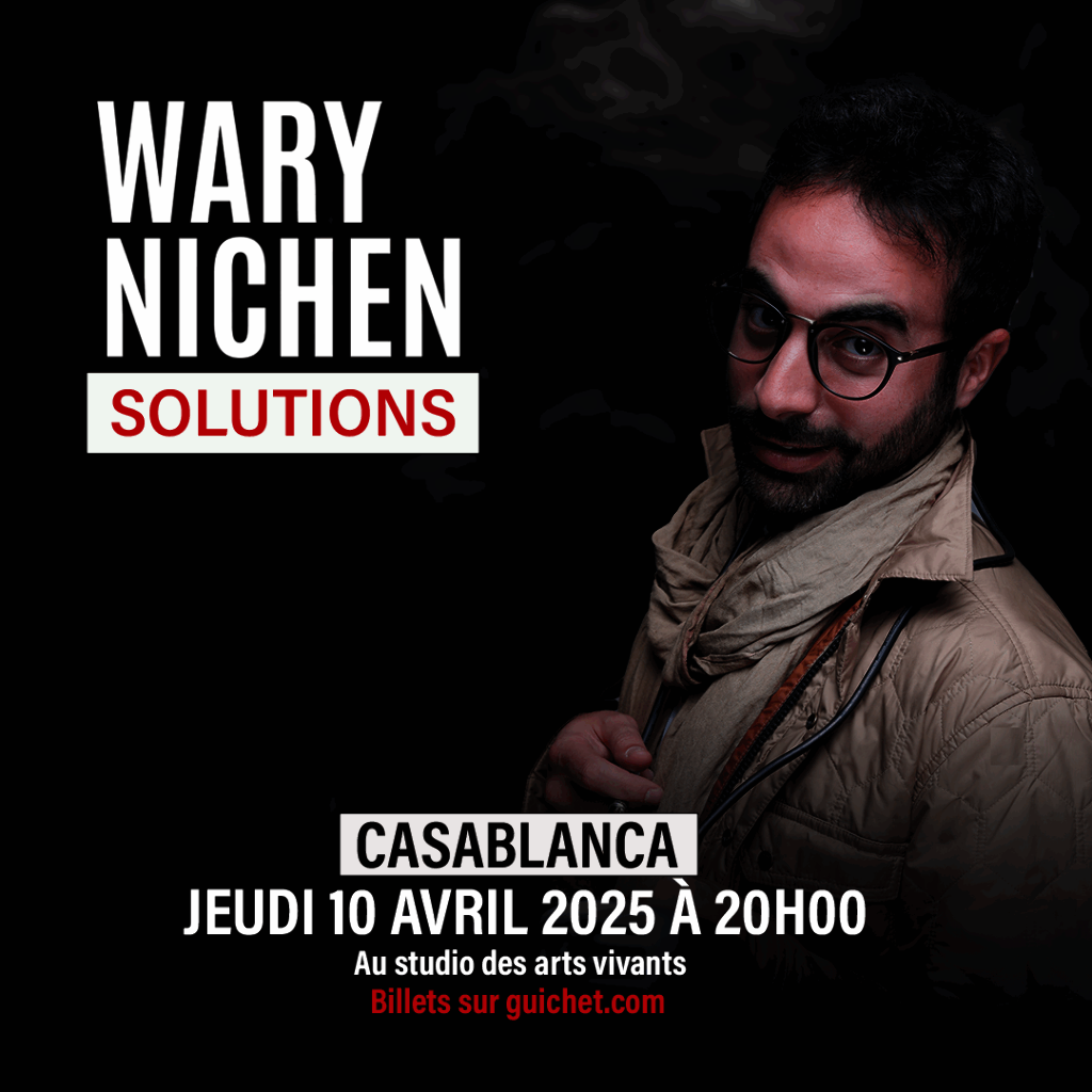 Affiche de Wary Nichen présente son spectacle : SOLUTIONS à Casablanca