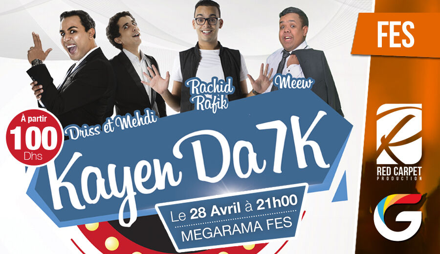 KAYN DA7K avec Rachid Rafik , Driss & Mehdi, et Meew