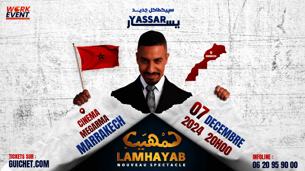Affiche de Yassar nouveau spectacle « Lamhiyeb » à Marrakech