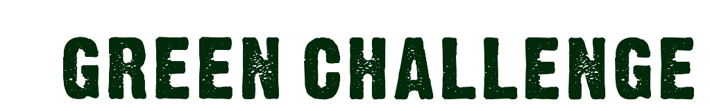 GREEN CHAHLLENGE